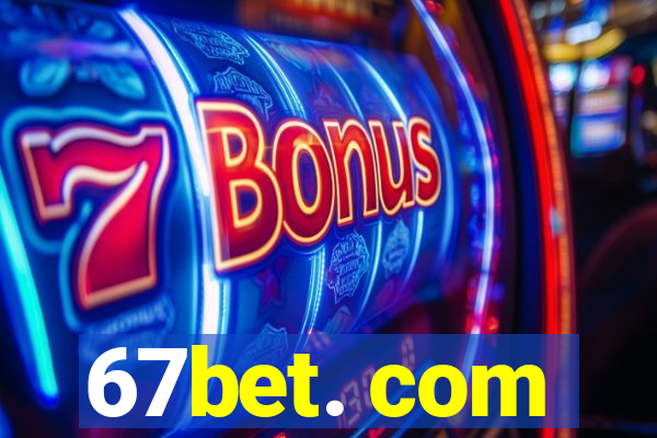 67bet. com